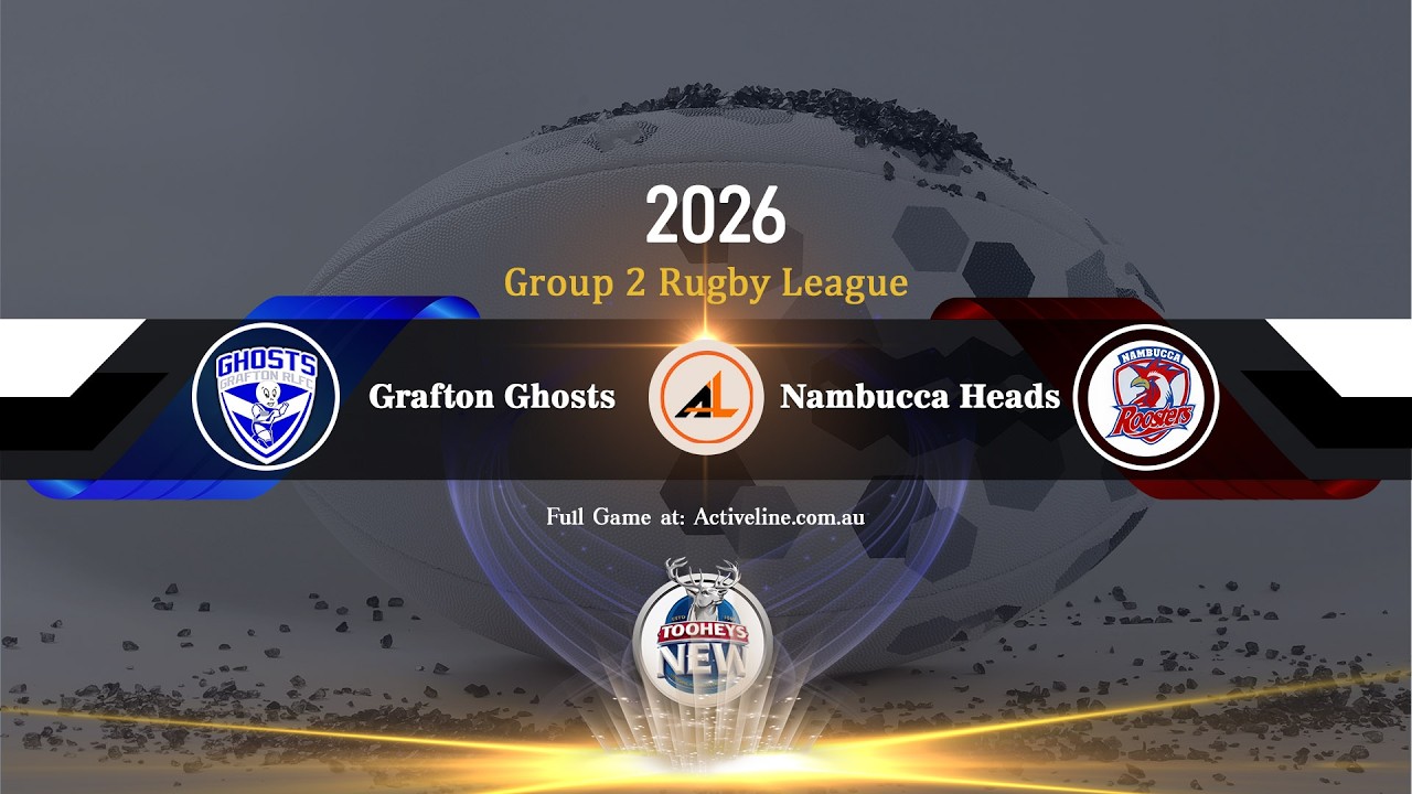 First Grade  -  Grafton Ghosts - VS - Nambucca Heads - Group 2 Rugby League  2026