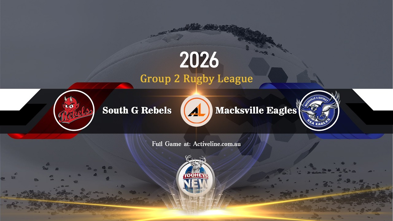 Reserve Grade -  South Grafton Rebels - VS - Macksville Sea Eagles - Group 2 Rugby League  2026